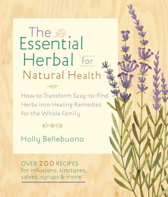 The Essential Herbal for Natural Health