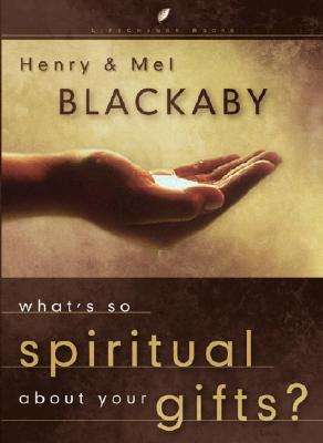 What's so Spiritual About your Gifts