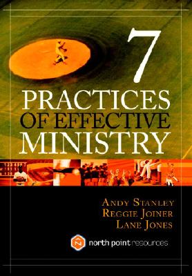 7 Practices of Effective Ministry