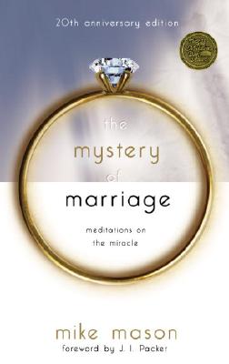 The Mystery of Marriage (20th Anniversary Edition)