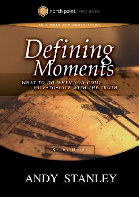 Defining Moments (Study Guide)