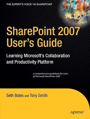 Sharepoint 2007 User''s Guide