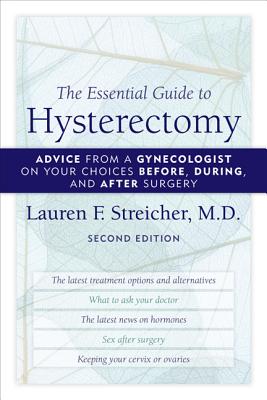 The Essential Guide to Hysterectomy