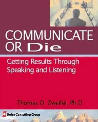 Communicate or Die