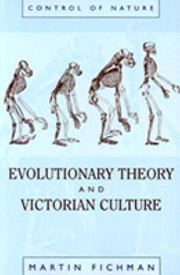 Evolutionary Theory and Victorian Culture