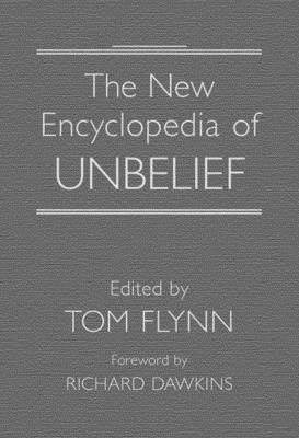 The New Encyclopedia of Unbelief