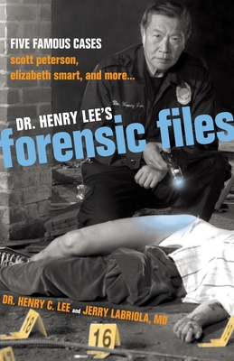 Dr. Henry Lee's Forensic Files