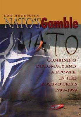 NATO''s Gamble