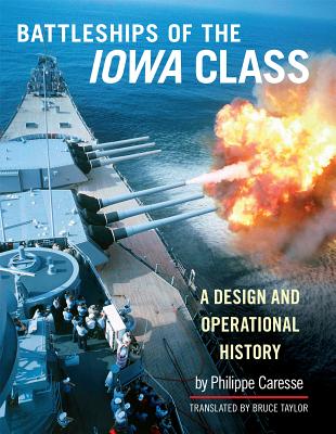 The Battleships of the Iowa Class