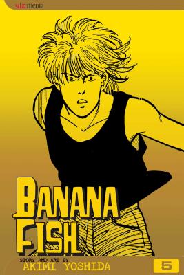 Banana Fish, Vol. 5