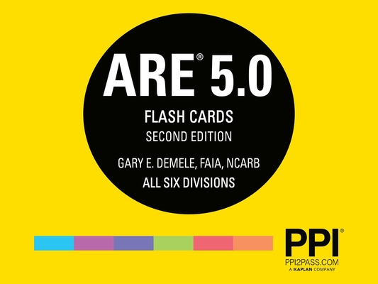 PPI ARE 5.0 Flash Cards:  Rapid Review of Key Topics (Cards), 2nd Edition - More Than 400 Architecture Flashcards