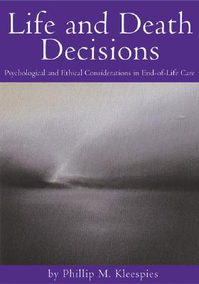 Life and Death Decisions