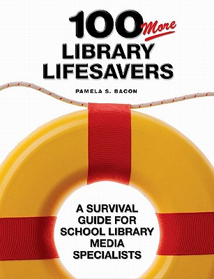 100 More Library Lifesavers