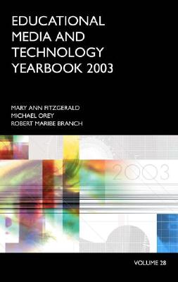 Educational Media and Technology Yearbook 2003