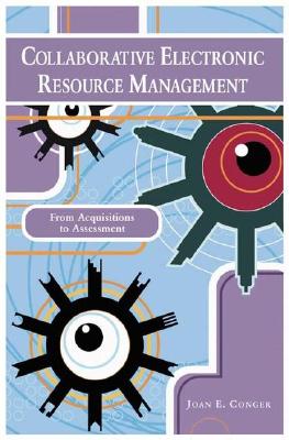 Collaborative Electronic Resource Management