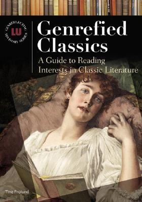 Genrefied Classics