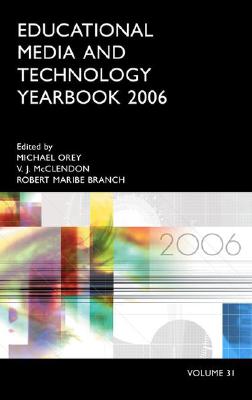 Educational Media and Technology Yearbook 2006