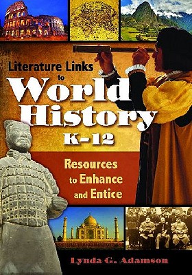 Literature Links to World History, K-12