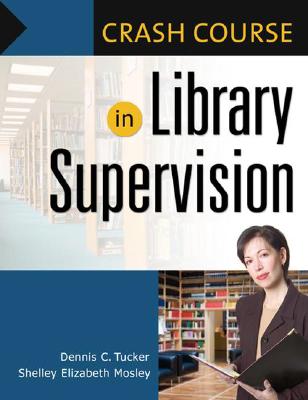 Crash Course in Library Supervision