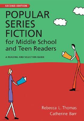 Popular Series Fiction for Middle School and Teen Readers