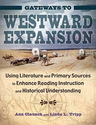 Gateways to Westward Expansion