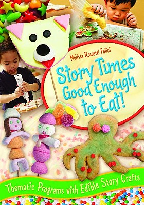 Story Times Good Enough to Eat!