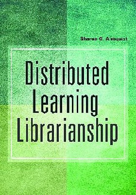 Distributed Learning and Virtual Librarianship