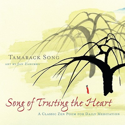 Song of Trusting the Heart