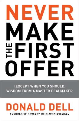 Never Make The First Offer