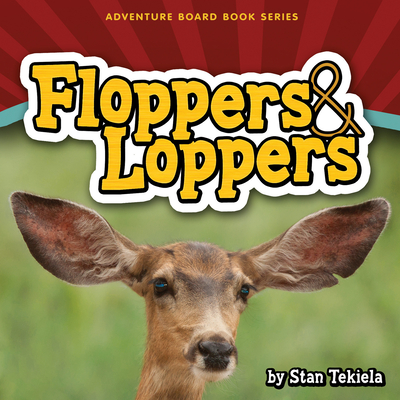 Floppers & Loppers