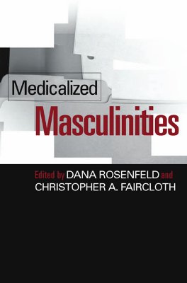 Medicalized Masculinities