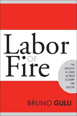 Labor of Fire