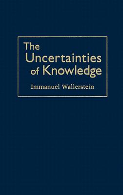 Uncertainties Of Knowledge