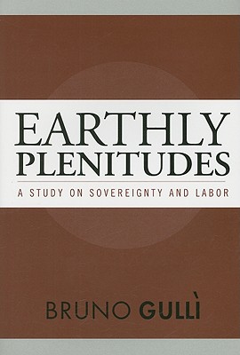 Earthly Plenitudes