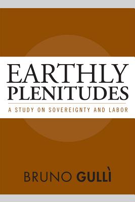 Earthly Plenitudes