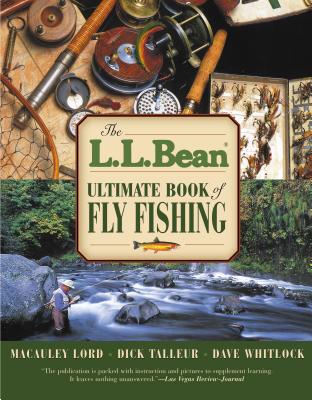 L.L. Bean Ultimate Book of Fly Fishing