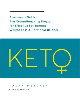 Keto: A Woman's Guide