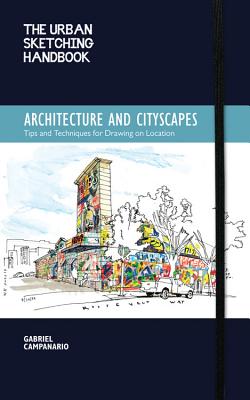 The Urban Sketching Handbook Architecture and Cityscapes