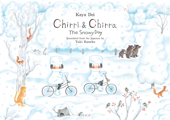 Chirri & Chirra, The Snowy Day