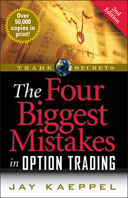 The Four Biggest Mistakes in Option Trading