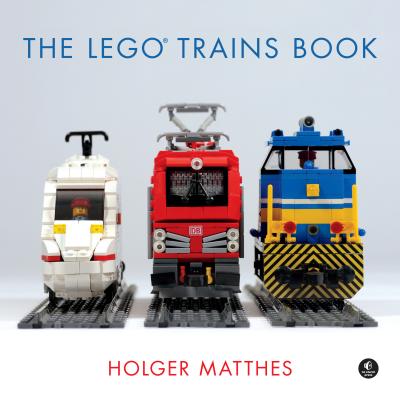 The Lego Trains Book