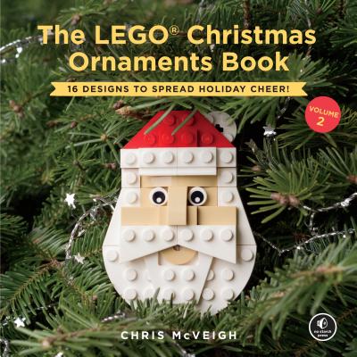 The Lego Christmas Ornaments Book Volume 2