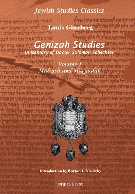 Genizah Studies in Memory of Doctor Solomon Schechter (Vol 1)