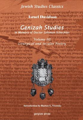 Genizah Studies in Memory of Doctor Solomon Schechter (Vol 3)