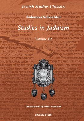 Studies in Judaism (Vol 3)