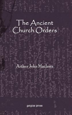 The Ancient Church Orders