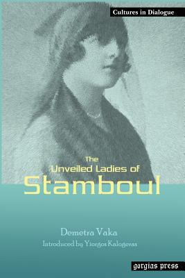 The Unveiled Ladies of Istanbul (Stamboul)