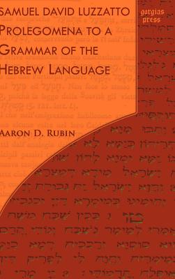 Samuel David Luzzatto: Prolegomena to a Grammar of the Hebrew Language