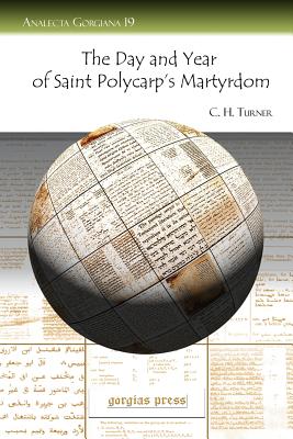 The Day and Year of Saint Polycarp's Martyrdom