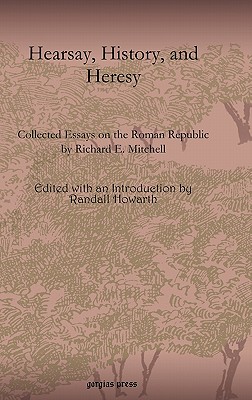 Hearsay, History, and Heresy